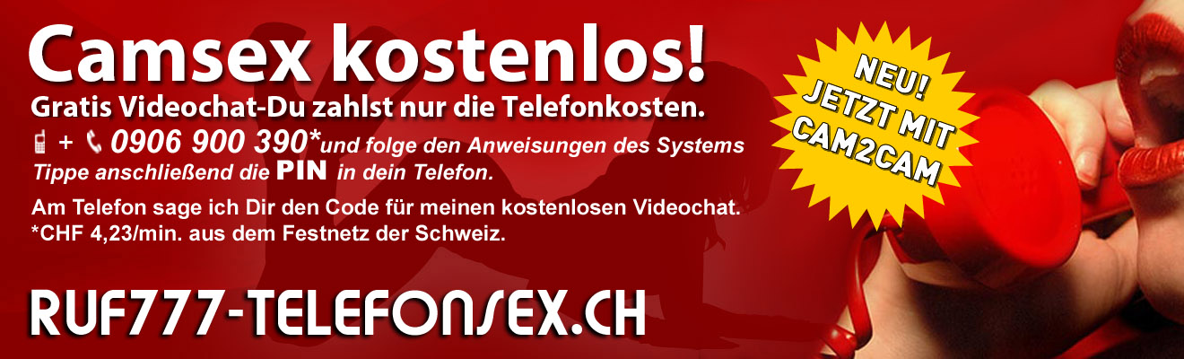 Ruf777 Telefonsex.ch - DAS neue Telefonsex und Webcam Portal für die Schweiz